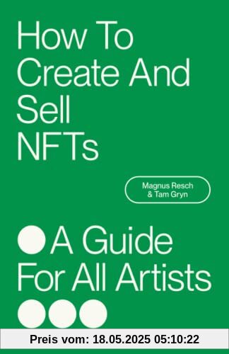 How To Create And Sell NFTs - A Guide For All Artists