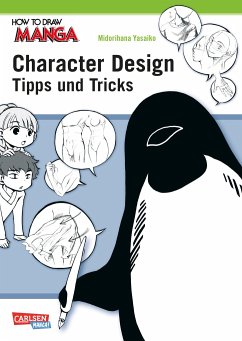 How To Draw Manga: Character Design - Tipps und Tricks von Carlsen / Carlsen Manga