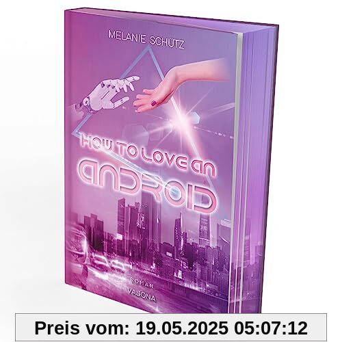 How To Love An Android: Mit limitiertem Farbschnitt!