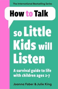 How To Talk So Little Kids Will Listen von Bonnier Books Ltd