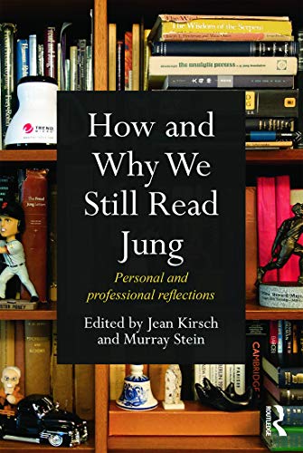 How and Why We Still Read Jung: Personal and professional reflections von Routledge