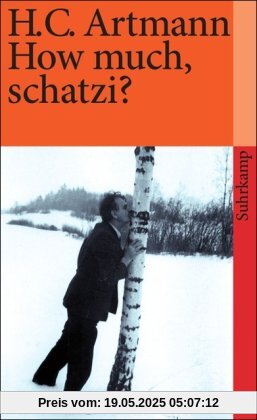 How much, schatzi? (suhrkamp taschenbuch)