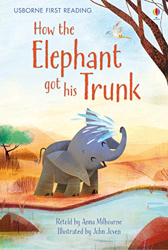 How the Elephant Got His Trunk (First Reading Level One) (First Reading Level 1) von Usborne