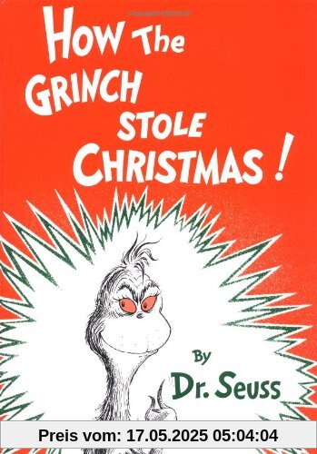 How the Grinch Stole Christmas! (Classic Seuss)