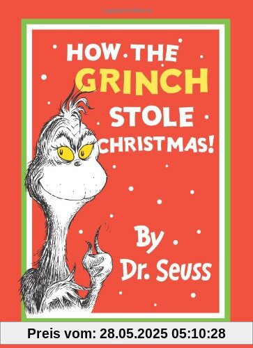 How the Grinch Stole Christmas! (Dr Seuss)