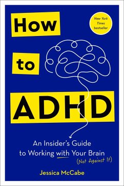 How to ADHD von Potter/Ten Speed/Harmony/Rodale