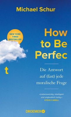 How to Be Perfect von Droemer/Knaur