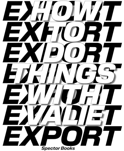 How to Do Things with VALIE EXPORT von Spector Books OHG