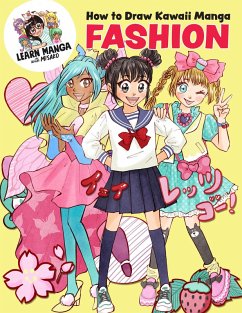 How to Draw Kawaii Manga Fashion (eBook, ePUB) von Walter Foster Jr