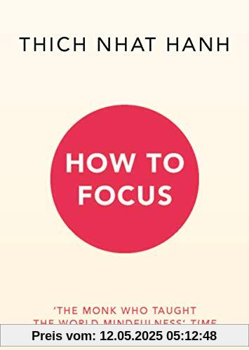 How to Focus