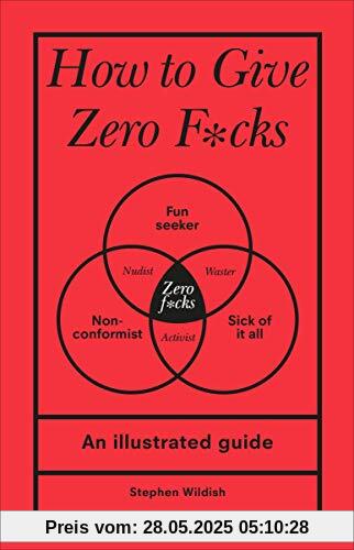 How to Give Zero F*cks