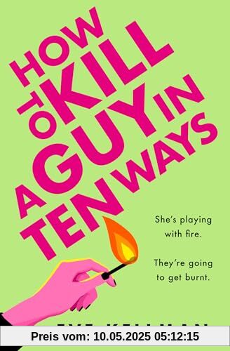 How to Kill a Guy in Ten Ways: a new for 2024 deliciously dark and twisted serial killer thriller for anyone who dreams of revenge on bad men