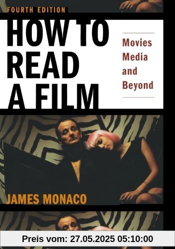 How to Read a Film: Movies, Media, and Beyond, Art Technology, Language, History, Theory
