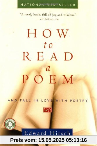 How to Read a Poem: And Fall in Love with Poetry (Harvest Book)