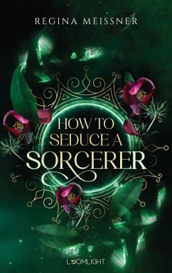 How to Seduce a Sorcerer (eBook, ePUB) von Planet!