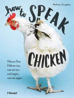 How to Speak Chicken von Haupt