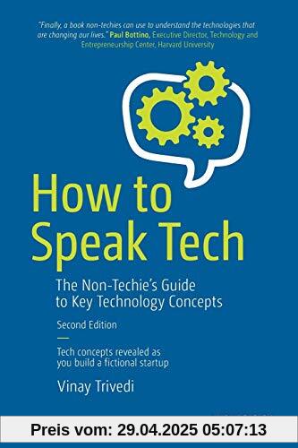 How to Speak Tech: The Non-Techie’s Guide to Key Technology Concepts