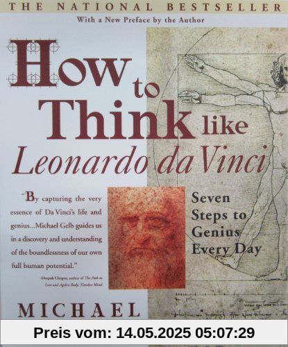 How to Think Like Leonardo da Vinci: Seven Steps to Genius Every Day