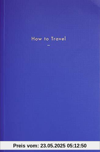 How to Travel
