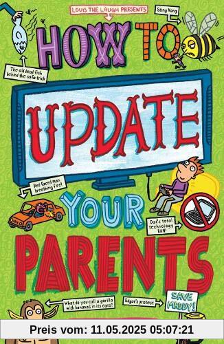 How to Update Your Parents (Louis the Laugh)