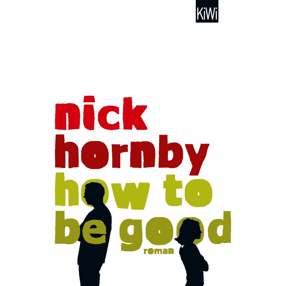 How to be Good von Kiepenheuer & Witsch GmbH
