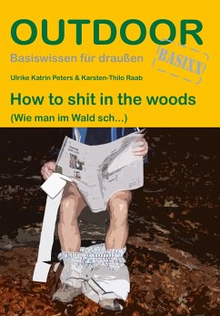 How to shit in the woods von Stein (Conrad)