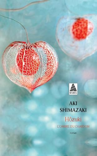 Hôzuki: L'Ombre du chardon von Actes Sud