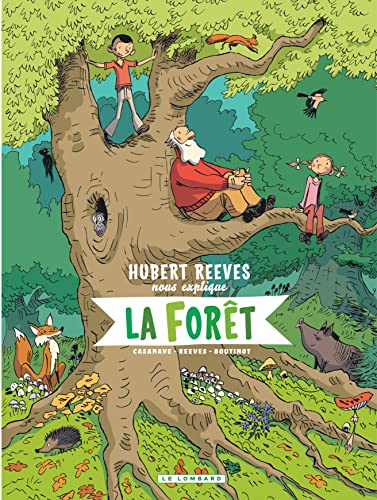 Hubert Reeves nous explique - Tome 2 - La Forêt von LOMBARD