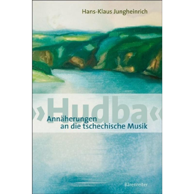 Hudba - Annäherung an die tschechische Musik