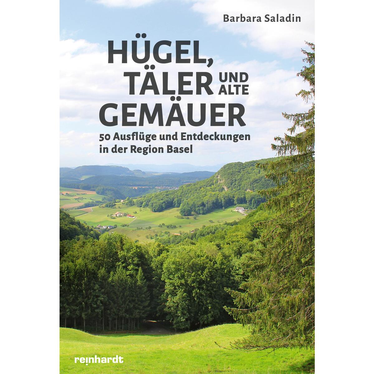 Hügel, Täler und alte Gemäuer von Reinhardt Friedrich Verla