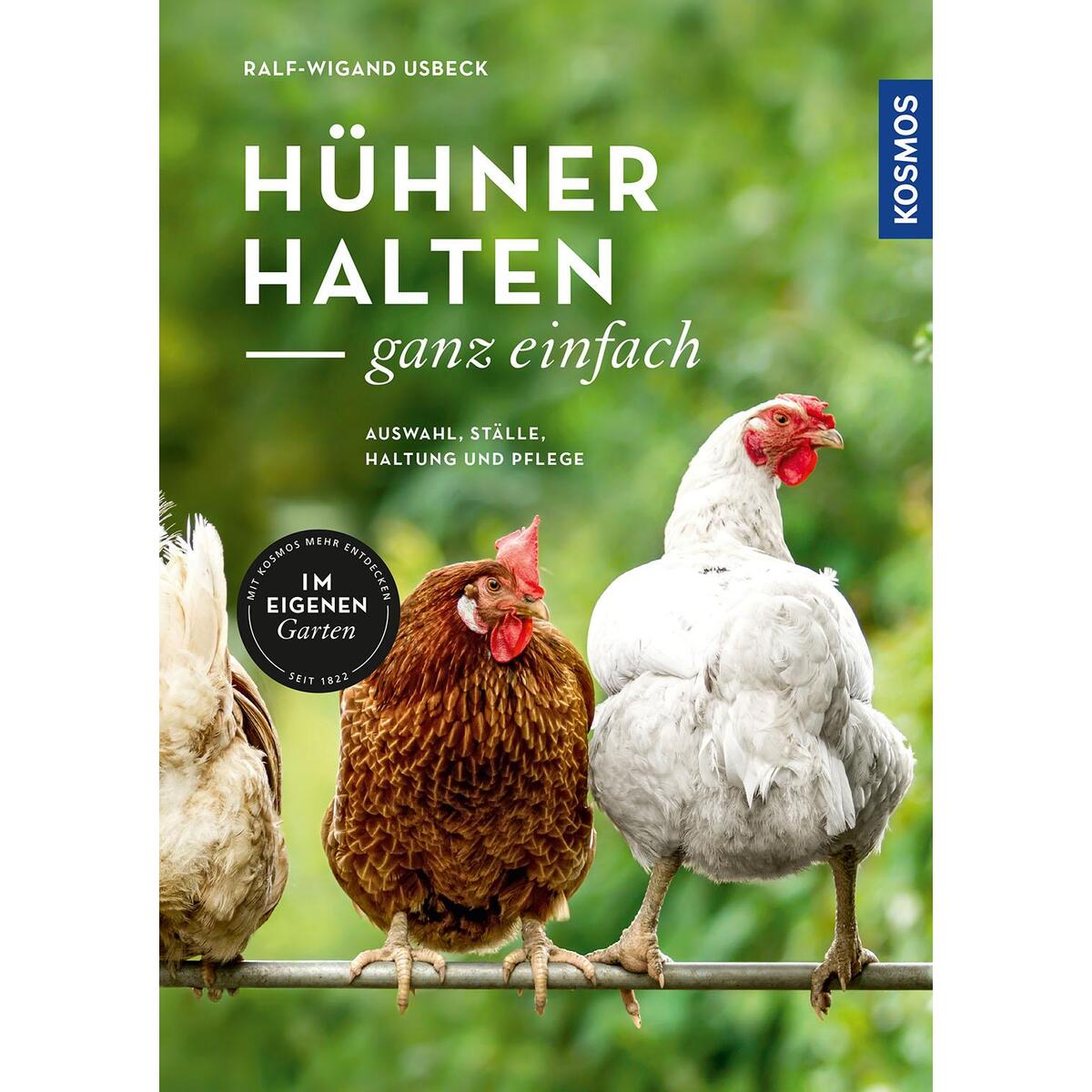 Hühner halten - ganz einfach von Franckh-Kosmos