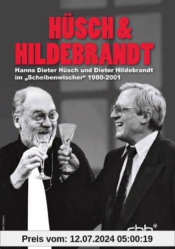 Hüsch & Hildebrandt - Hanns Dieter Hüsch und Dieter Hildebrandt im Scheibenwischer 1980-2001