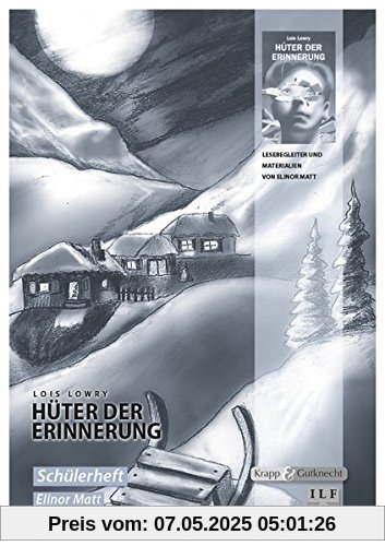Hüter der Erinnerung: Schülerheft Hüter der Erinnerung: Schülerheft