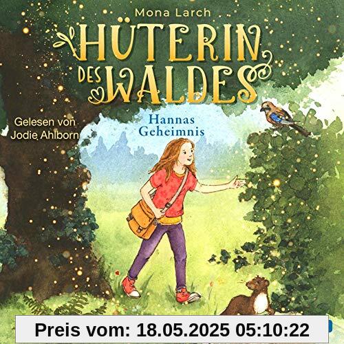 Hüterin des Waldes 1: Hannas Geheimnis: 1 CD (1)