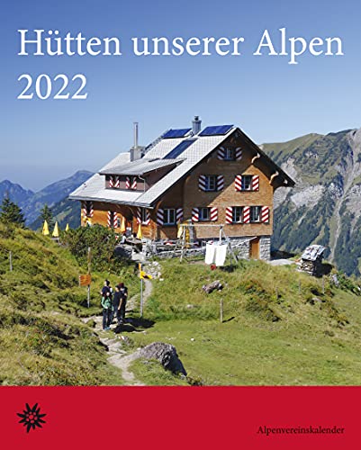 Hütten unserer Alpen 2022