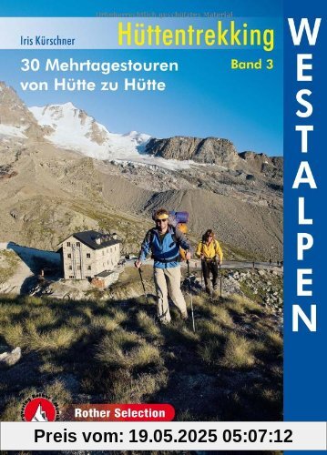 Hüttentrekking Westalpen · Frankreich Italien: 30 Mehrtagestouren von Hütte zu Hütte Hüttentrekking Westalpen · Frankreich Italien: 30 Mehrtagestouren von Hütte zu Hütte