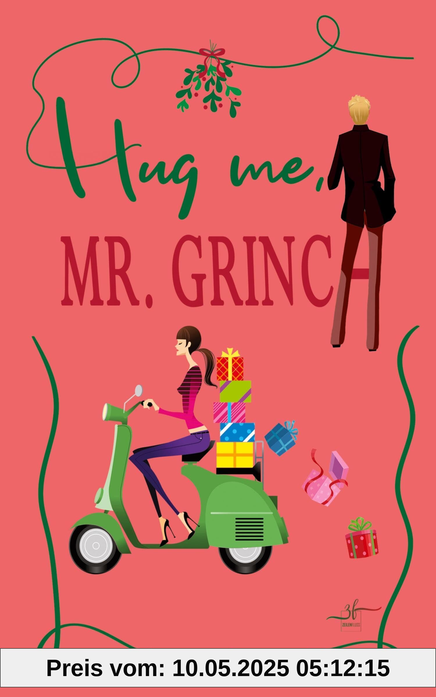 Hug me, Mr. Grinch: Romantische Komödie