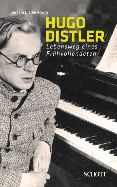 Hugo Distler: Lebensweg eines Fr�hvollendeten Hugo Distler: Lebensweg eines Fr�hvollendeten