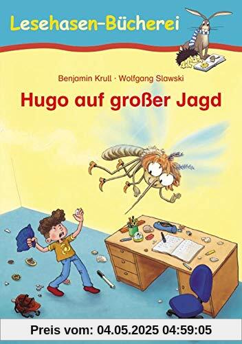 Hugo auf großer Jagd: Schulausgabe (Lesehasen-Bücherei)