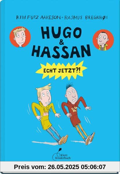 Hugo & Hassan – Echt jetzt?!: Hugo & Hassan, Band 3