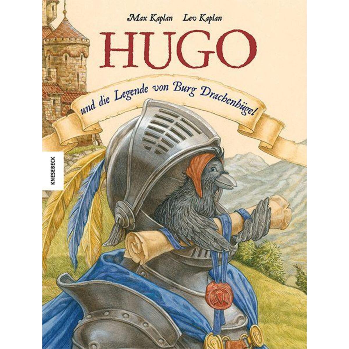 Hugo und die Legende von Burg Drachenhügel von Knesebeck Von Dem GmbH