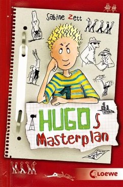 Hugos Masterplan / Hugo Bd.2 von Loewe / Loewe Verlag