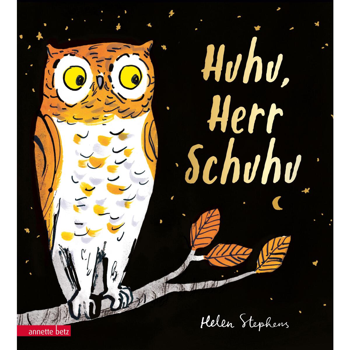 Huhu, Herr Schuhu von Betz, Annette