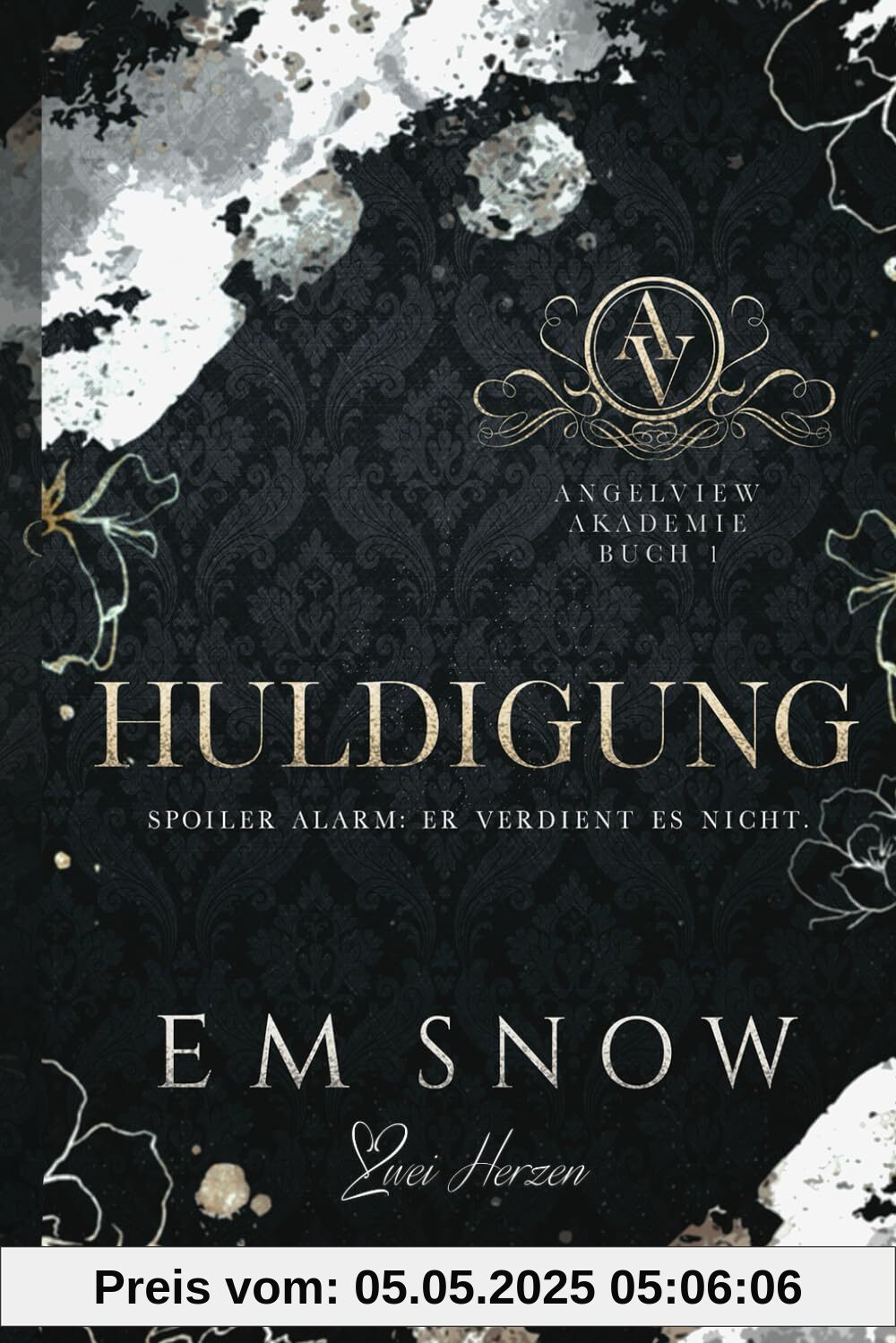 Huldigung: Eine dunkle Akademie-Liebesgeschichte (Angelview Akademie, Band 1)