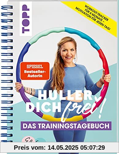 Huller Dich frei - das Trainingstagebuch. Hula Hoop Fitness mit Elli Hoop. SPIEGEL Bestseller Autorin: Motiviert trainieren mit dem ... für jeden Tag! Mit praktischer Spiralbindung Huller Dich frei - das Trainingstagebuch. Hula Hoop Fitness mit Elli Hoop. SPIEGEL Bestseller Autorin: Motiviert trainieren mit dem ... für jeden Tag! Mit praktischer Spiralbindung