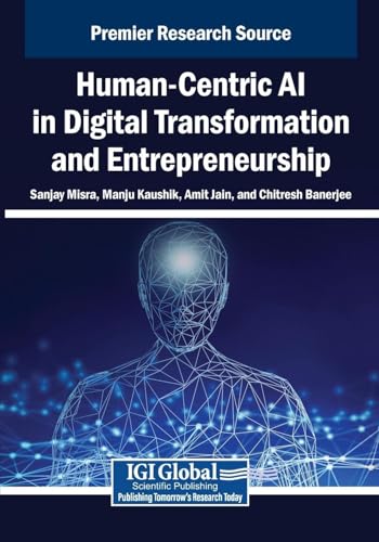 Human-Centric AI in Digital Transformation and Entrepreneurship von IGI Global