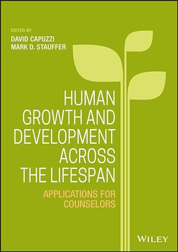 Human Growth and Development Across the Lifespan: Applications for Counselors von Wiley