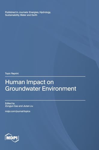 Human Impact on Groundwater Environment Human Impact on Groundwater Environment von MDPI AG