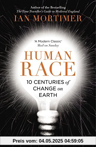 Human Race: 10 Centuries of Change on Earth