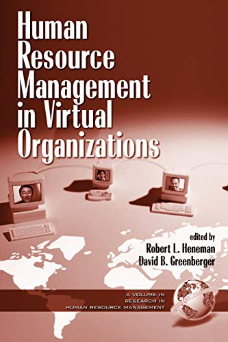 Human Resource Management in Virtual Organizations (Research in Human Resource Management)